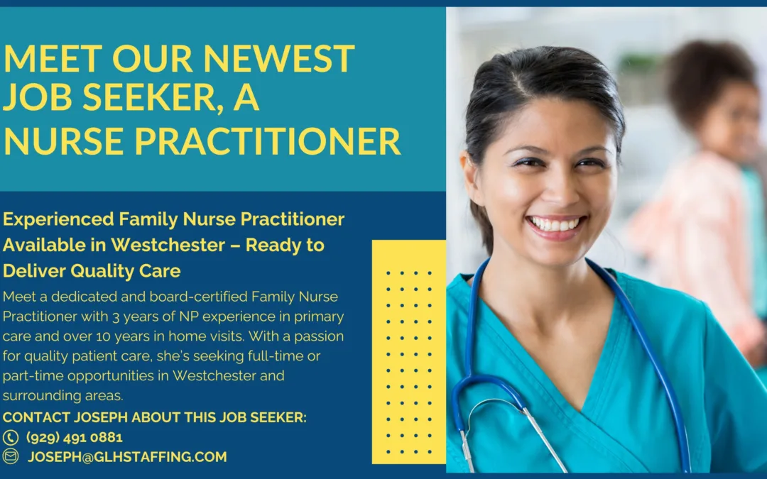 Experienced Family Nurse Practitioner Available in Westchester – Ready to Deliver Quality Care