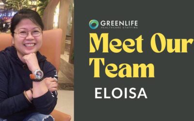 Meet the Team: Eloisa – The Connector Behind Greenlife Healthcare Staffing’s Success