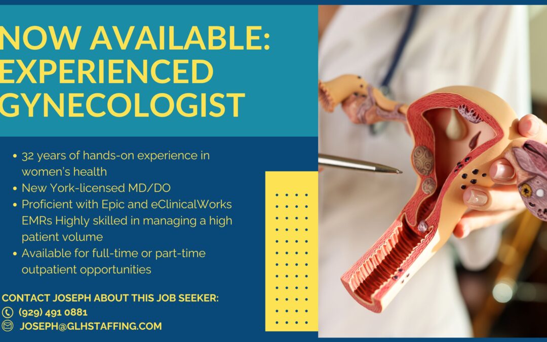 Experienced Gynecologist Available for Immediate Hire