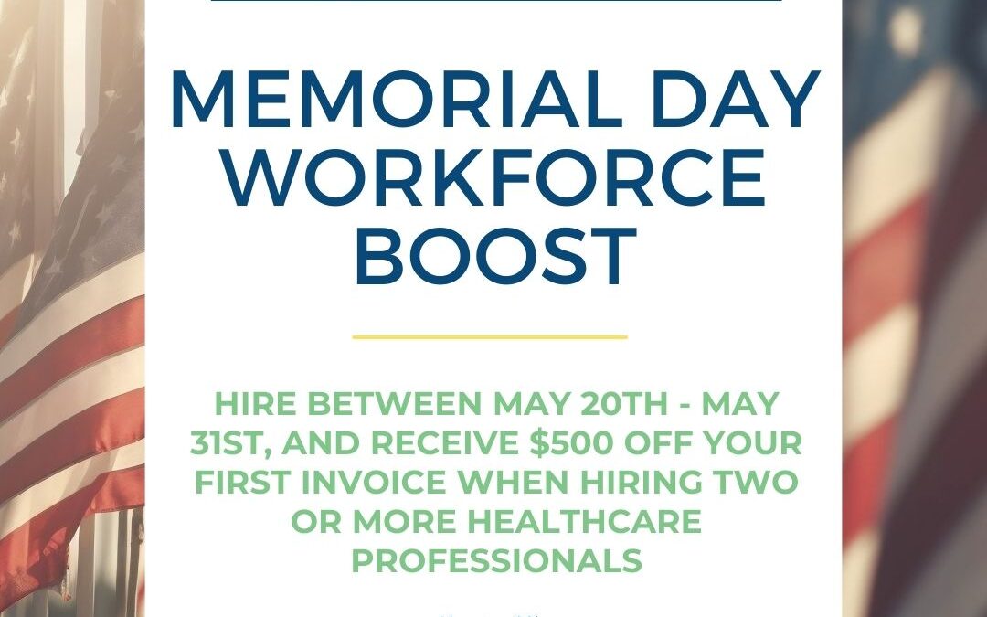 May Hiring Special: Memorial Day Workforce Boost